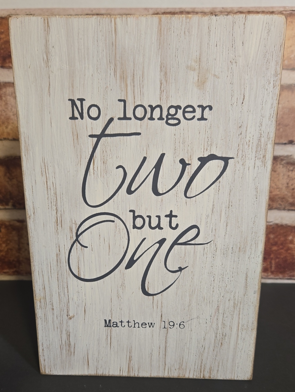 White Rustic "No Longer Two But One" Inspirational Wall Plaque